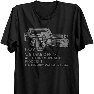 Aliens Nuke from Orbit M41a Pulse Rifle Film Hicks Ripley Unisex T-Shirt